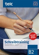 Nicole Fernandes - Einfach besser!, Deutsch für den Beruf B2, Schreibtraining
