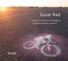 Andreas Lechtape, Christia Nachtigäller, Christian Nachtigäller, Andreas Lechtape - Guter Rad