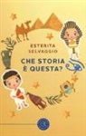 Esterita Selvaggio - Che storia è questa?