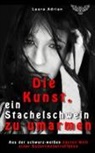 Laura Adrian, Merlin Bookshop, Merlins Bookshop, Merlins Bookshop - Die Kunst, ein Stachelschwein zu umarmen