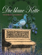Domenica Engelbrecht, Autorengrupp Blaue Kette, Autorengruppe Blaue Kette - Die Blaue Kette