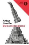 Arthur Koestler - Buio a mezzogiorno
