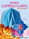 Sam Ita, Adrienne Sack - Divertenti cappelli di carta facili da piegare