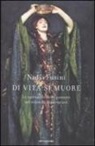 Nadia Fusini - Di vita si muore. Lo spettacolo delle passioni nel teatro di Shakespeare