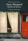 Sam Shepard - Quello di dentro