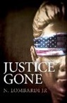 N. Lombardi Jr., N. Lombardi, N. Lombardi Jr, N. Lombardi Jr., Lombardi N. - Justice Gone