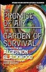 Algernon Blackwood - The Promise of Air / The Garden of Survival