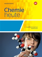 Rosemarie Förster, Monika Kallfelz, Axel König, Marion Maybaum, Steffen Menze, Gabriele Pölking... - Chemie heute SII, Ausgabe 2018 für Niedersachsen: Chemie heute SII - Ausgabe 2018 für Niedersachsen
