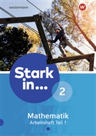 Stark in ... Mathematik, Ausgabe 2016 - 2: Stark in Mathematik - Ausgabe 2016. Tl.1