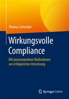 Thomas Schneider - Wirkungsvolle Compliance