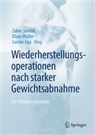 Zaher Jandali, Lucian Jiga, Klau Müller, Klaus Müller - Wiederherstellungsoperationen nach starker Gewichtsabnahme