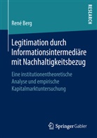 René Berg - Legitimation durch Informationsintermediäre mit Nachhaltigkeitsbezug