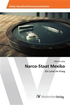 Alberto Lamy - Narco-Staat Mexiko