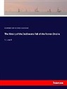 Edwar Gibbon, Edward Gibbon, François Guizot, Henry Har Milman, Henry Hart Milman - The History of the Decline and Fall of the Roman Empire