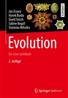 Sabine Begall, Hyne Burda, Hynek Burda, Stanislav Mihulka, David Storch, David u a Storch... - Evolution