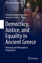 Georgio Anagnostopoulos, Georgios Anagnostopoulos, Santas, Santas, Gerasimos Santas - Democracy, Justice, and Equality in Ancient Greece