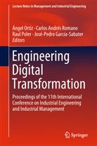 Carlo Andrés Romano, Carlos Andrés Romano, José-Pedro García-Sabater, Ángel Ortiz, Raul Poler, Raul Poler et al - Engineering Digital Transformation