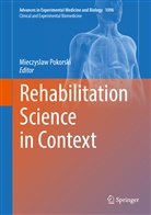 Mieczysla Pokorski, Mieczyslaw Pokorski - Rehabilitation Science in Context