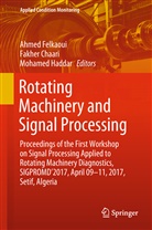 Felkaoui Ahmed, Fakhe Chaari, Fakher Chaari, Chaari Fakher, Ahmed Felkaoui, Mohamed Haddar... - Rotating Machinery and Signal Processing