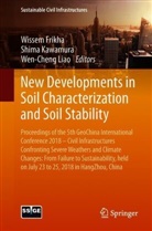 Wissem Frikha, Shim Kawamura, Shima Kawamura, Wen-Cheng Liao - New Developments in Soil Characterization and Soil Stability
