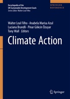 Ulisses Azeiteiro, Anabela Marisa Azul, Luciana Brandli, Luciana Brandli et al, Walter Leal Filho, Anabel Marisa Azul... - Climate Action