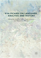 Annalisa Coliva, Paol Leonardi, Paolo Leonardi, Sebastiano Moruzzi - Eva Picardi on Language, Analysis and History