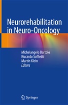 Michelangelo Bartolo, Martin Klein, Riccard Soffietti, Riccardo Soffietti - Neurorehabilitation in Neuro-Oncology