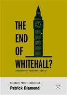 Patrick Diamond - The End of Whitehall?