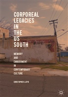 Christopher Lloyd - Corporeal Legacies in the US South