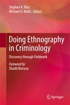 D Maltz, D Maltz, Stephe K Rice, Stephen K Rice, Michael Maltz, Michael D. Maltz... - Doing Ethnography in Criminology