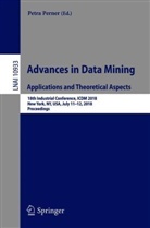 Petr Perner, Petra Perner - Advances in Data Mining. Applications and Theoretical Aspects