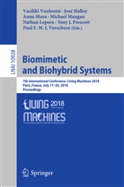 Jos Halloy, José Halloy, Nathan Lepora, Michael Mangan, Anna Mura, Anna Mura et al... - Biomimetic and Biohybrid Systems