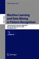 Petr Perner, Petra Perner - Machine Learning and Data Mining in Pattern Recognition