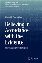 Kevi McCain, Kevin McCain - Believing in Accordance with the Evidence
