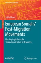 Joëlle Moret - European Somalis' Post-Migration Movements