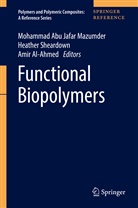 Amir Al-Ahmed, Mohammad Jafar Mazumder, Mohammad Abu Jafar Mazumder, Heathe Sheardown, Heather Sheardown - Functional Biopolymers