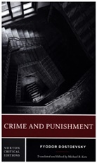 Fyodor Dostoevsky, Fjodor M. Dostojewskij, Fyodor Dostoyevsky, Michael R. Katz, Michael R. (Middlebury College) Katz, Michael R. Katz... - Crime and Punishment