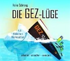 Heiko Schrang, Armand Presser - Die GEZ-Lüge, 1 Audio-CD (Audiolibro)