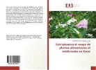 Jean Pierre Kanku Ngalamulume - Connaissance et usage de plantes alimentaires et médicinales au Kasai