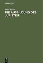 Ernst Jacobi - Die Ausbildung des Juristen