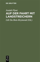 Josiah Flynt, Lil Du Bois-Reymond, Lili Du Bois-Reymond - Auf der Fahrt mit Landstreichern