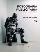 Eduardo Díaz Bourgeot - Fotografía publicitaria : el poder de la imagen