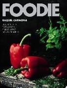 Raquel Carmona Romero - Foodie : el festín de la fotografía y el estilismo gastronómico