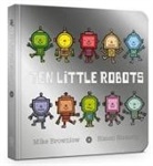 Mike Brownlow, Brownlow Mike, Simon Rickerty, Simon Rickerty, Rickerty Simon - Ten Little Robots Board Book