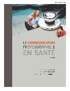C.Richard M.-T. Lussier et al., Marie-Thérèse Lussier, Claude Richard - La communication professionnelle en santé