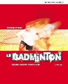 Sylvain Lehoux - Badminton doublement simplifié, 2e édition
