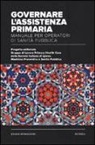 Gruppo di lavoro SItI - Governare l'assistenza primaria. Manuale per operatori di sanità pubblica
