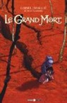 J. B. Djian, Régis Loisel, Vincent Mallié - Le grand mort