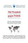 Heinrich Stauffacher - Mit Weisheit gegen Politik