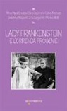 A. M. Crispino, S. Neonato - Lady Frankenstein e l'orrenda progenie
